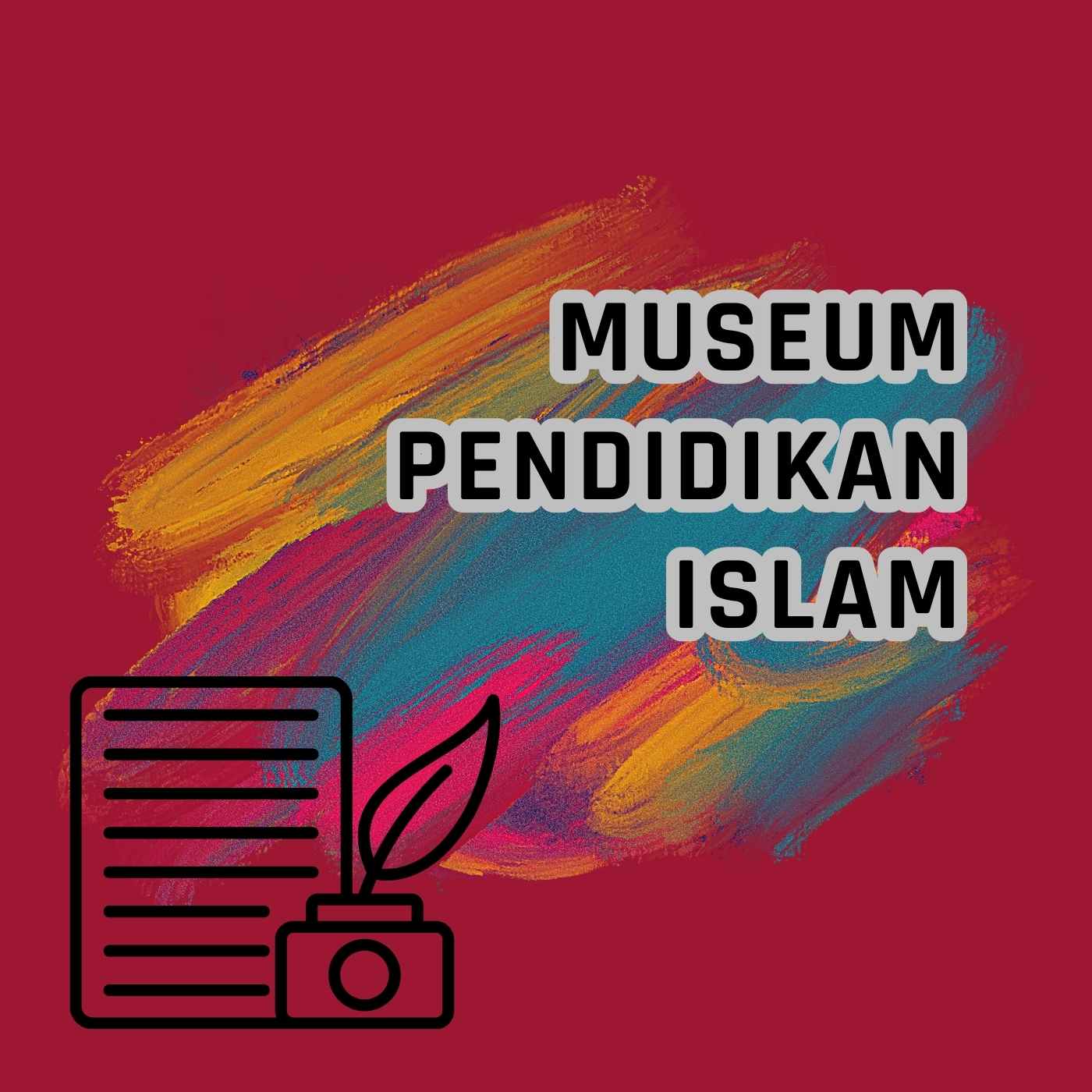 Museum Pendidikan Islam